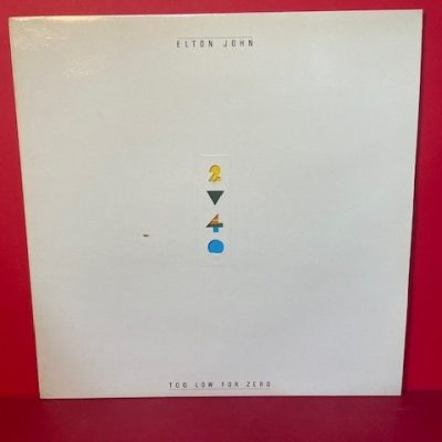 ELTON JOHN - TOO LOW FOR ZERO